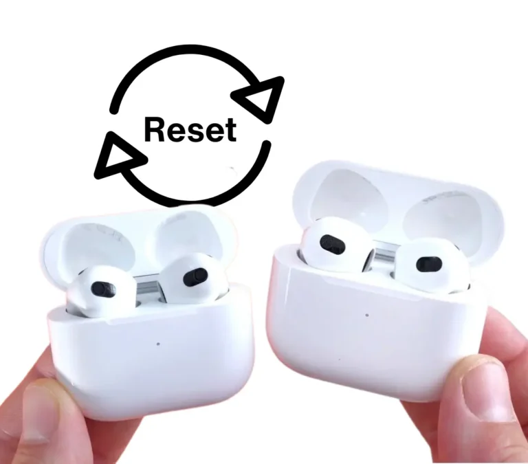 How to Reset Fake AirPods? (Simple User Guide)